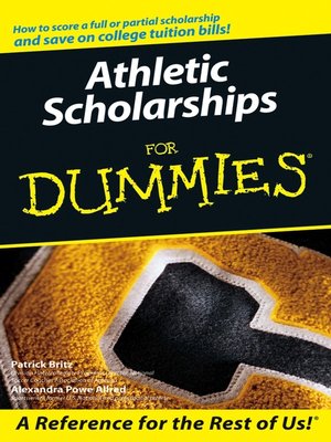 cover image of Athletic Scholarships For Dummies